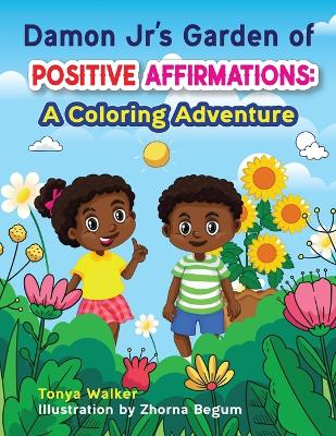 Book cover for Damon Jr's Garden of Positive Affirmations