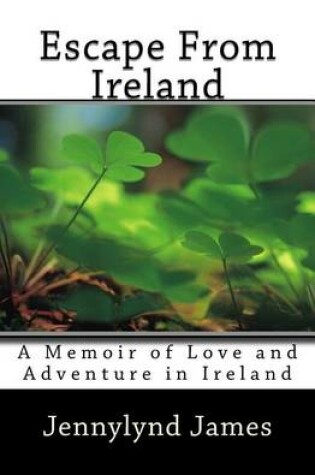 Cover of Escape From Ireland