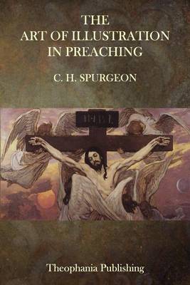 Book cover for The Art of Illustration in Preaching