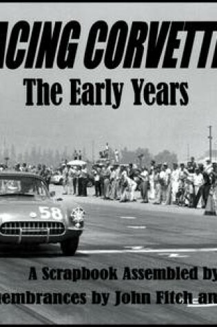 Cover of Racing Corvettes the Early Years