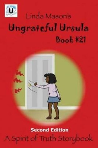 Cover of Ungrateful Ursula Second Edition
