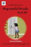 Book cover for Ungrateful Ursula Second Edition