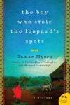 Book cover for The Boy Who Stole the Leopard's Spots