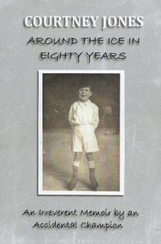Cover of Around the Ice in Eighty Years