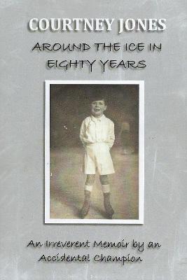 Book cover for Around the Ice in Eighty Years