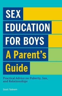 Book cover for Sex Education for Boys: A Parent's Guide