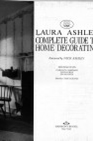 Cover of Laura Ashley Complete Guide to Home Decorating