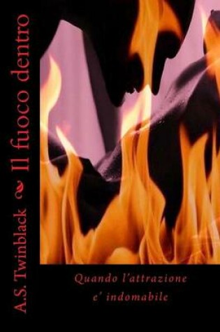 Cover of Il Fuoco Dentro