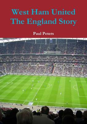 Book cover for West Ham United The England Story
