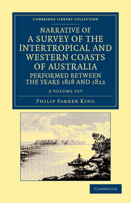 Book cover for Narrative of a Survey of the Intertropical and Western Coasts of Australia, Performed between the Years 1818 and 1822 2 Volume Set