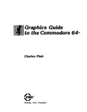 Book cover for Graphics Guide to the Commodore 64