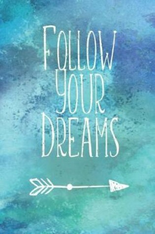 Cover of Follow Your Dreams