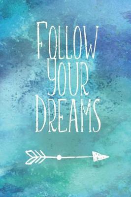 Book cover for Follow Your Dreams