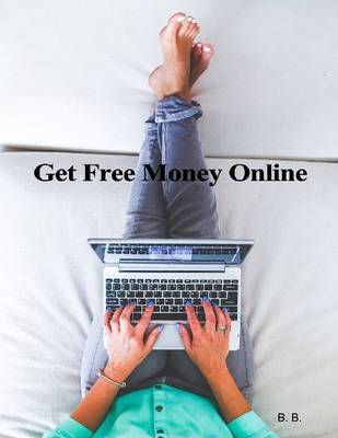 Book cover for Get Free Money Online