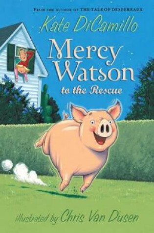 Cover of Mercy Watson to the Rescue