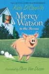 Book cover for Mercy Watson to the Rescue