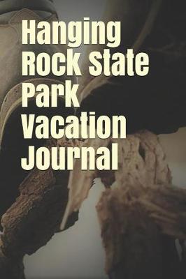 Book cover for Hanging Rock State Park Vacation Journal