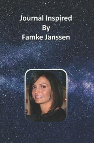 Cover of Journal Inspired by Famke Janssen
