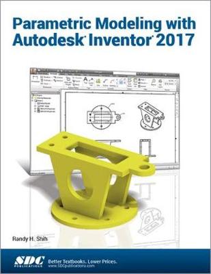 Book cover for Parametric Modeling with Autodesk Inventor 2017