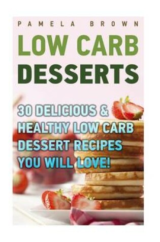 Cover of Low Carb Desserts