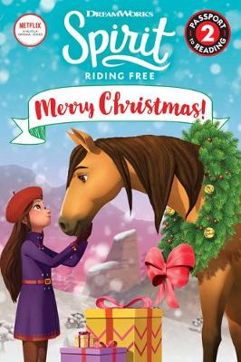 Book cover for Spirit Riding Free: Merry Christmas!