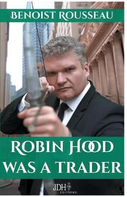 Book cover for Robin Hood was a trader