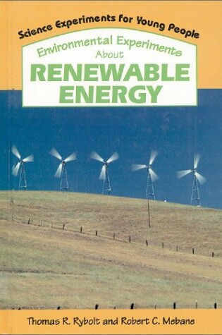 Cover of Environmental Experiments About Renewable Energy
