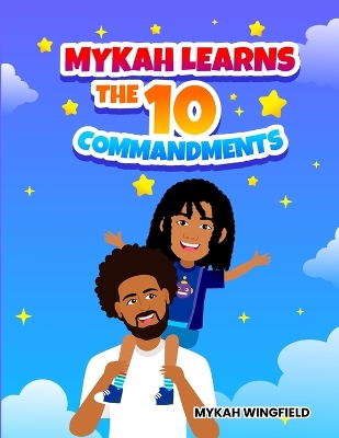 Book cover for Mykah Learns the 10 Commandments