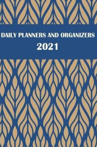 Cover of Daily Planners and Organizers 2021