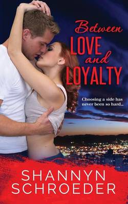 Book cover for Between Love and Loyalty