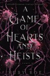 Book cover for A Game of Hearts and Heists