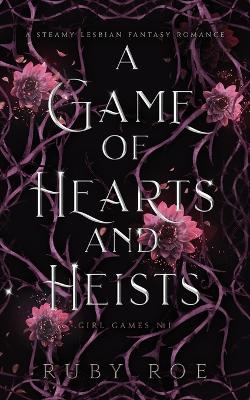 Cover of A Game of Hearts and Heists