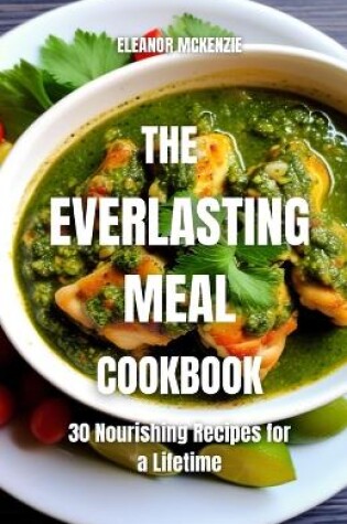 Cover of The Everlasting Meal Cookbook