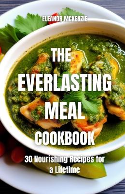 Book cover for The Everlasting Meal Cookbook