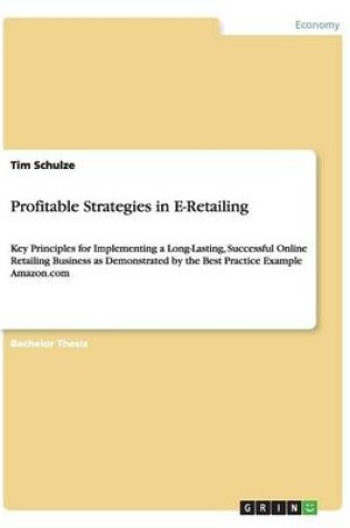 Cover of Profitable Strategies in E-Retailing