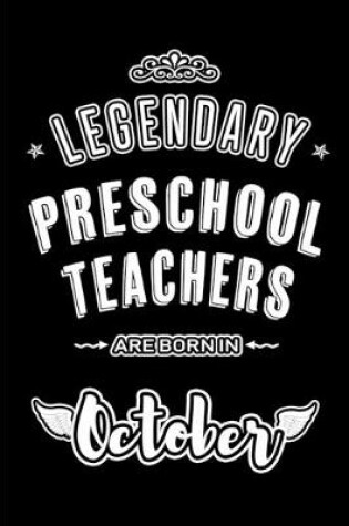 Cover of Legendary Preschool Teachers are born in October