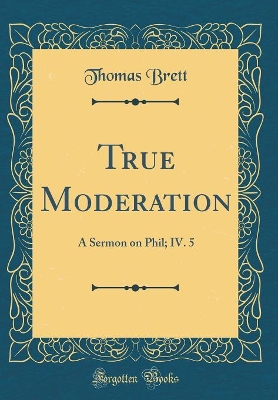 Book cover for True Moderation