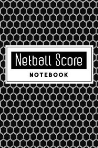 Cover of Netball Score Notebook