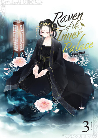 Book cover for Raven of the Inner Palace (Light Novel) Vol. 3