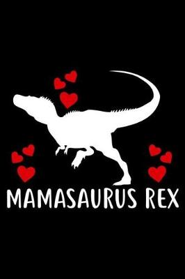 Book cover for Mamasaurus Rex