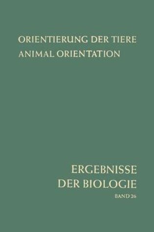 Cover of Orientierung der Tiere / Animal Orientation