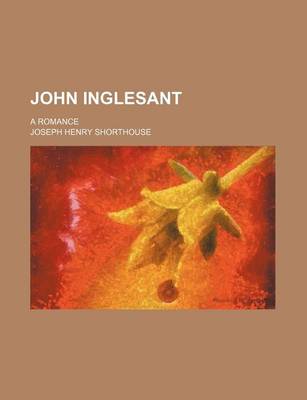 Book cover for John Inglesant (Volume 2); A Romance