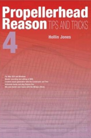 Cover of Propellerhead Reason 4 Tips and Tricks