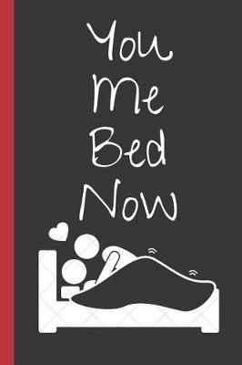 Book cover for You Me Bed Now