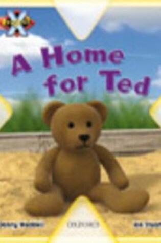 Cover of Project X: My Home: a Home for Ted