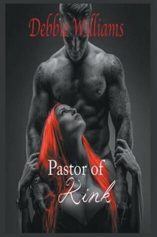 Cover of The Pastor Of Kink