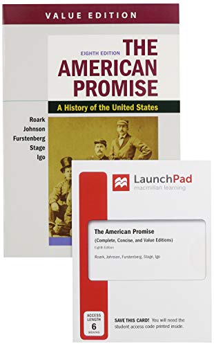 Book cover for The American Promise, Value Edition, Volume 1 & Launchpad for the American Promise, Combined Volume (Six-Months Access)