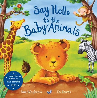 Book cover for Say Hello to the Baby Animals