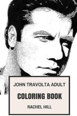 Book cover for John Travolta Adult Coloring Book