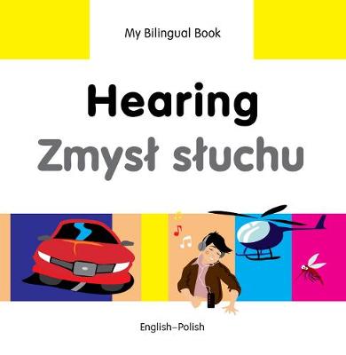 Book cover for My Bilingual Book -  Hearing (English-Polish)